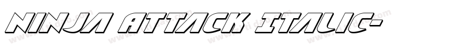 Ninja Attack Italic字体转换